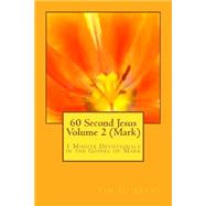 60 Second Jesus - Mark
