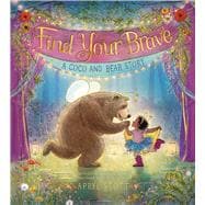 Find Your Brave A Coco and Bear Story