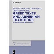 Greek Texts and Armenian Traditions