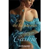 Las normas de la pasion / A Lady's Guide to Rakes