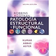 Robbins y Cotran. Patología estructural y funcional