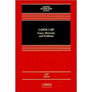 Labor Law : Cases, Materials, and Problems