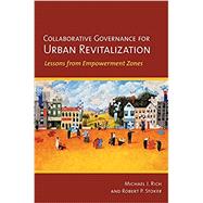 Collaborative Governance for Urban Revitalization