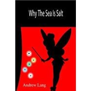 Why the Sea Is Salt