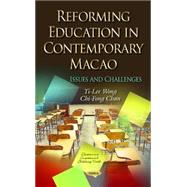 Reforming Education in Contemporary Macao
