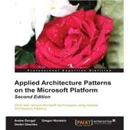 Applied Architecture Patternson the Microsoft Platform
