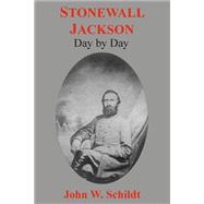 Stonewall Jackson Day by Day