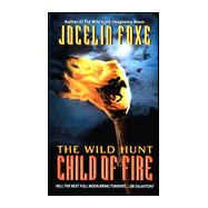 The Wild Hunt: Child of Fire