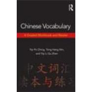 Chinese Vocabulary: A Graded Workbook and Reader
