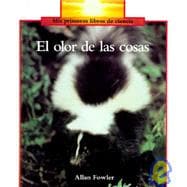 El Olor De Las Cosas/Smelling Things
