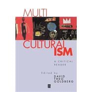 Multiculturalism A Critical Reader