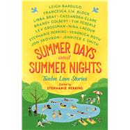 Summer Days and Summer Nights Twelve Love Stories