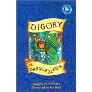 Digory the Dragon Slayer