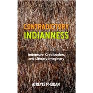 Contradictory Indianness