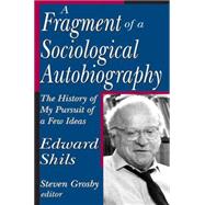 A Fragment of a Sociological Autobiography