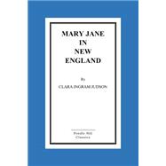 Mary Jane in New England