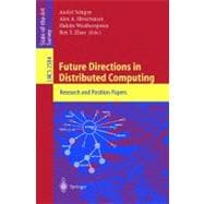Future Directions in Distributed Computing: International Workshop, Bertinoro, Italy, June 3-7, 2002 : Revised and Invited Papers