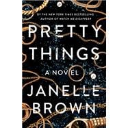 Pretty Things A Novel