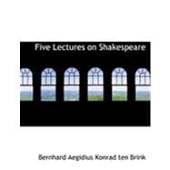 Five Lectures on Shakespeare