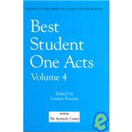 Best Student One Acts: Winners of the 1998 Kennedy Center American College Theater Festival One-Act Play Competition