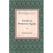 The Greeks in Ptolemaic Egypt