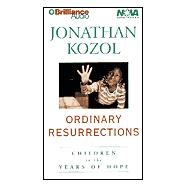Ordinary Resurrections