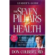 Seven Pillars of Health Leader Guide