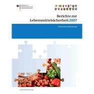 Berichte Zur Lebensmittelsicherheit 2007