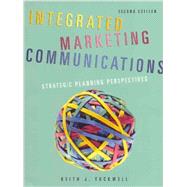 Integrated Marketing Communications: Strategic Planning Perspectives