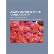 Zigzag Journeys in the Camel Country