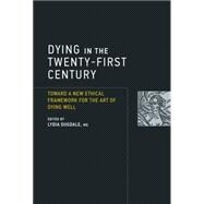 Dying in the Twenty-first Century