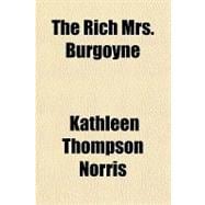 The Rich Mrs. Burgoyne