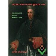 Secret And Silent Men Of 1798
