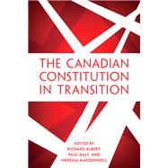 The Canadian Constitution in Transition