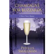 Champagne for Buzzards A Sherri Travis Mystery