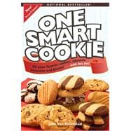 One Smart Cookie All Your Favourite Cookies, Squares, Brownies And Biscotti... With Less Fat