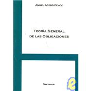 Teoria general de las obligaciones / General Theory of Obligations