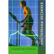 Exercise Physiology Laboratory Manual with PowerWeb : Health and Human Performance