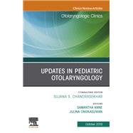 Updates in Pediatric Otolaryngology