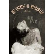 The Empress of Weehawken; A Novel