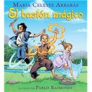 El bastón mágico (Spanish language edition of The Magic Cane)