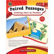Paired Passages: Linking Fact to Fiction: Grade 2