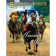 Smarty Jones : America's Horse