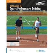 Study Guide to Accompany NASM Essentials of Sports Performance Training