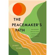 The Peacemaker's Path
