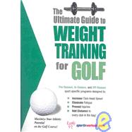 The Ultimate Guide to Weight Training for Golf
