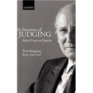 The Business of Judging Selected Essays and Speeches