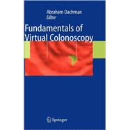 Fundamentals of Virtual Colonoscopy