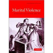 Marital Violence: An English Family History, 1660â€“1857