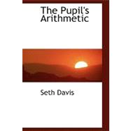 The Pupil's Arithmetic